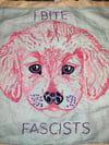 I Bite Fascists Puppy
