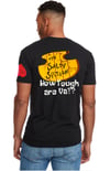 How Tough Are Ya? Mens Tee