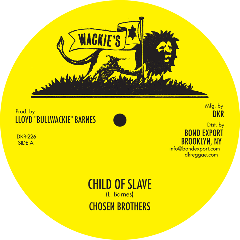 Image of Chosen Brothers - Child of Slave / I Love You 12" (Wackie's)