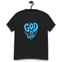 Image 2 of Unisex classic tee, God is Love Tee