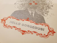 Image 4 of Hello Gorgeous! greeting card