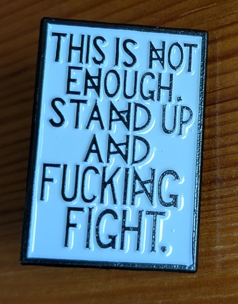 Image of Stand Up and Fight Badge