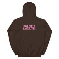 Image 10 of THE HOT GIRLS SAVE LIVES HOODIE