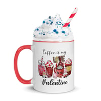 Image 1 of Coffee is my Valentine Mug with Color Inside