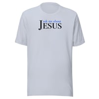 Image 4 of “Ask Me About Jesus” Unisex t-shirt (light)