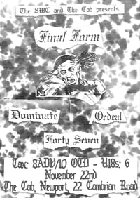 FINAL FORM / DOMINATE / ORDEAL / FORTYSEVEN @ THE CAB, NEWPORT 22.11.24