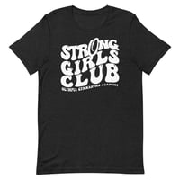 Image 3 of Strong Girls Club Unisex T-shirt
