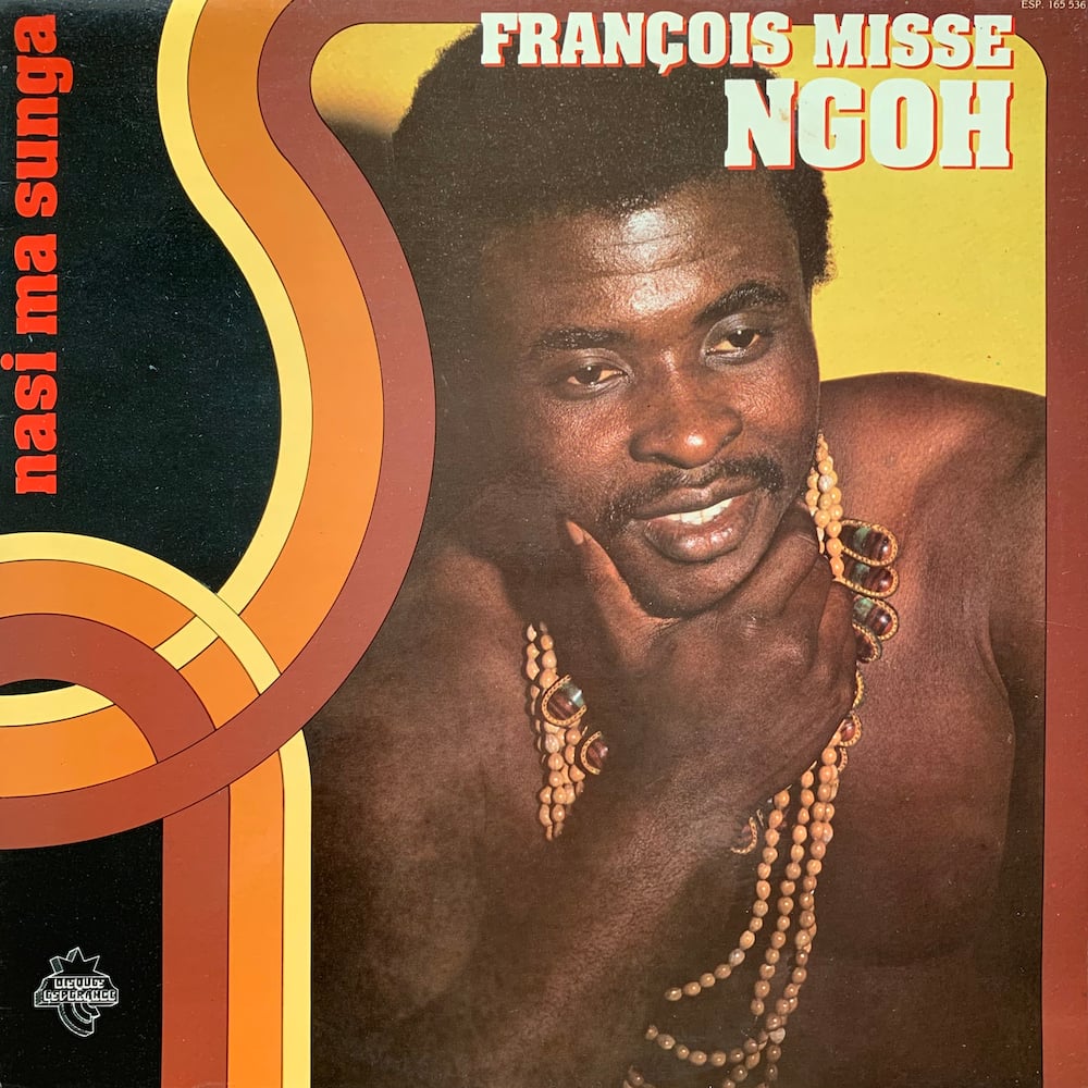 François Misse Ngoh -  Nasi Ma Sunga (Disques Espérance ‎- 1980)