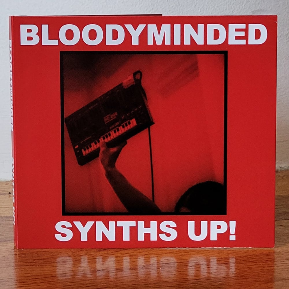 BLOODYMINDED "Synths Up!" CD