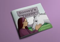 Snowy's Talent -Children's Book