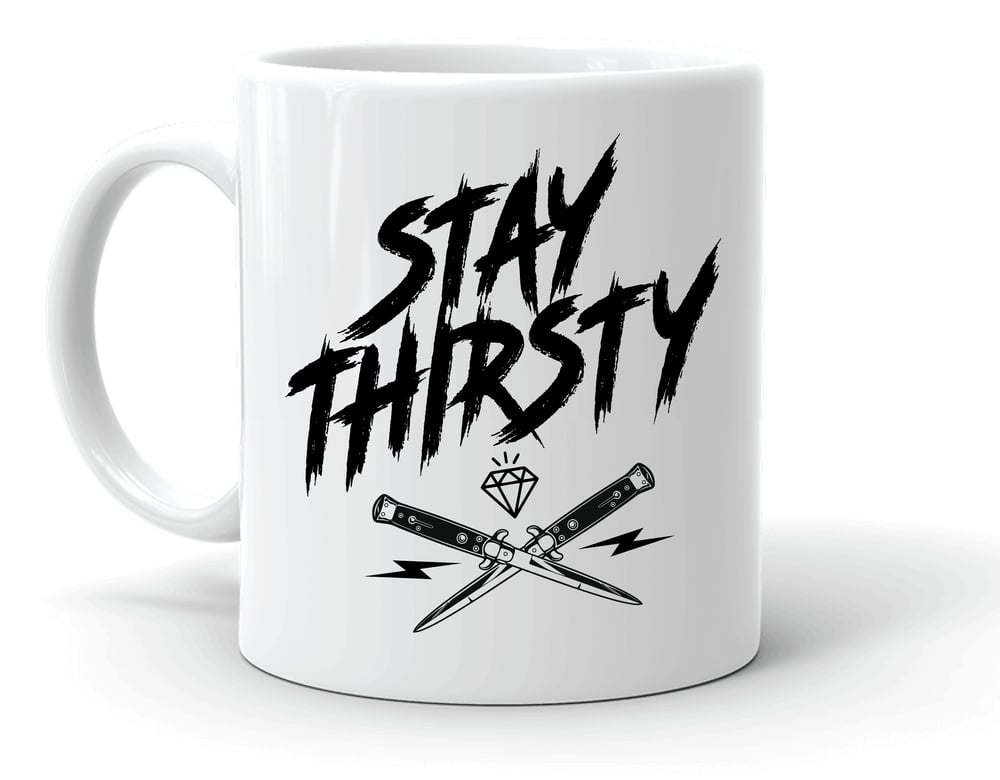 Image of Glossy White Stay Thirsty Mug 