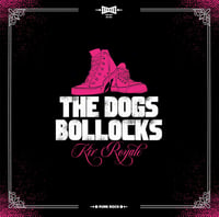 THE DOGS BOLLOCKS "KIR Royale" LP
