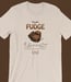 Image of Executive Fudge T-Shirt