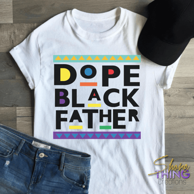 Image of Dope Black Father