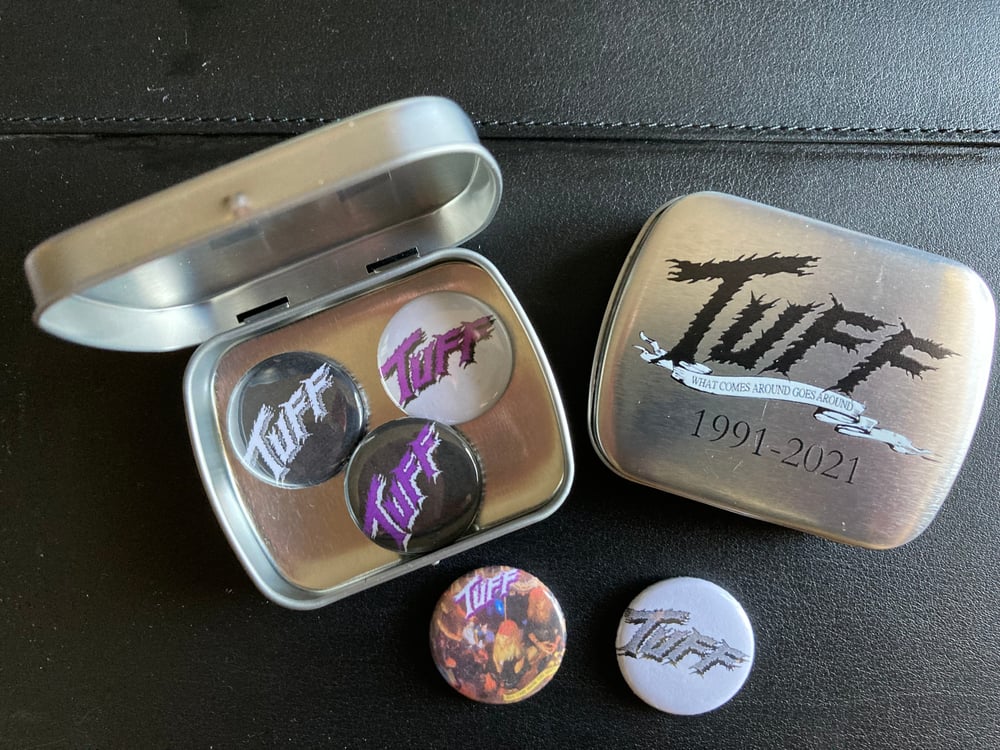 Image of Tuff 30th Anniversary "What Comes Around Goes Around" 1991-2021 Collectible Pin Tin + Pins