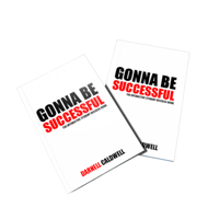 GONNA BE SUCCESSFUL: THE INTERACTIVE STUDENT SUCCESS GUIDE