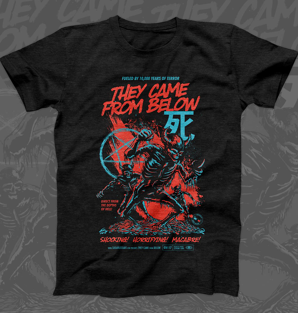 They Came From Below Shirt