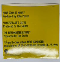 Image 2 of The Smiths - How Soon is Now? 1985 7” 45rpm US Pressing