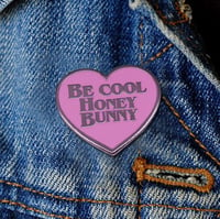 Image 2 of PULP FICTION BE COOL HONEY BUNNY PIN