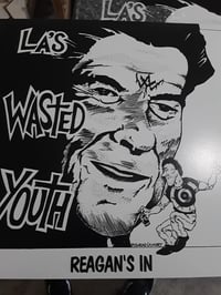 Image 1 of Wasted Youth - "Reagan's In + Demos & Outtakes" Lp