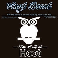 Im A Real Hoot Vinyl Decal | Car Decal | Window Decal | Owl Decal