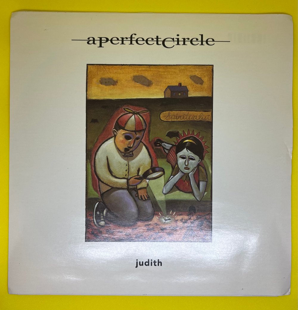 A Perfect Circle - Judith/Orestes 2000 7” 45rpm 