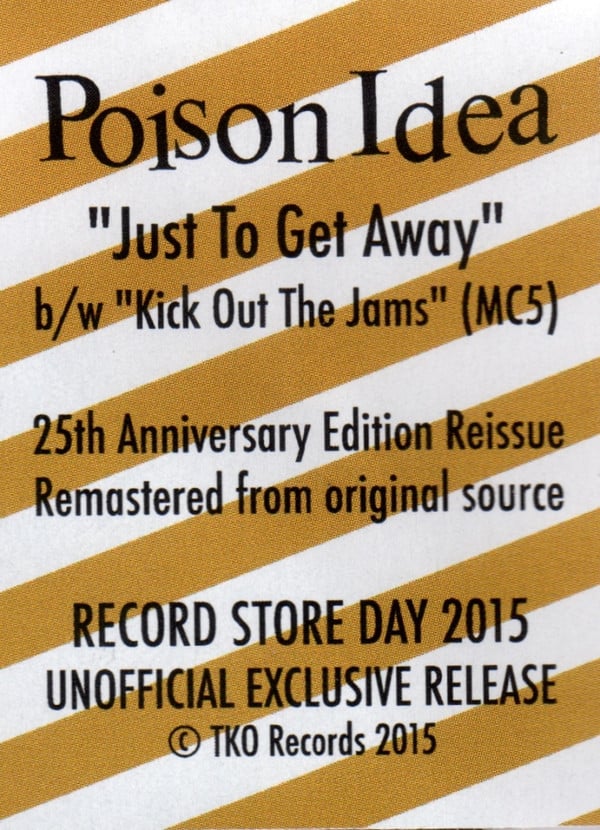 POISON IDEA "Just To Get Away" 7" Picture Disc