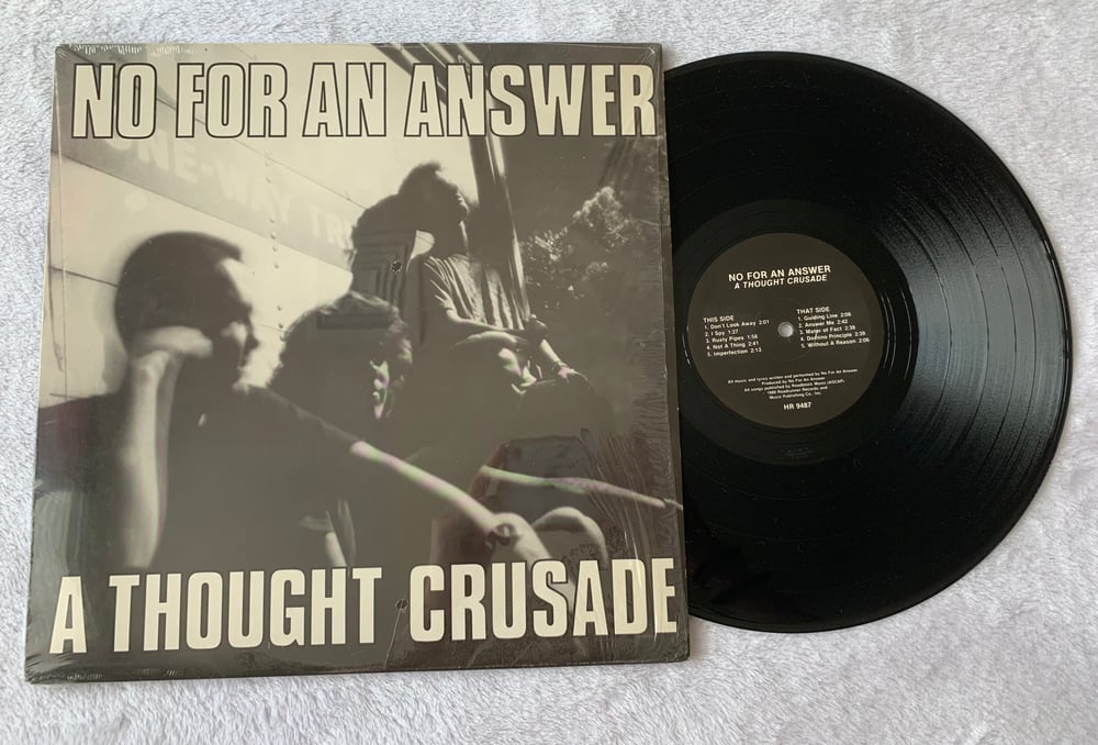 No For An Answer- Thought Crusade