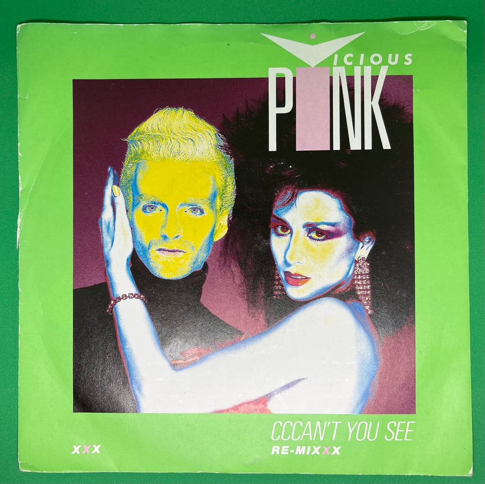  Vicious Pink ‎– Cccan't You See (Re-mixxx) 1985 7” 45rpm