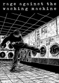 Rage Against The Washing Machine (2013)