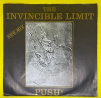 Image 1 of The Invincible Limit - Push! 1987 7” 45rpm 