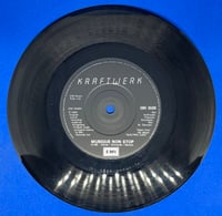 Image 3 of Kraftwerk- Musique Non-Stop 1986 7” 45rpm 