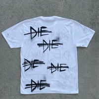 Image 2 of BORN TO DIE (Small-3XL)