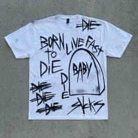 Image 1 of BORN TO DIE (Small-3XL)