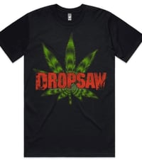 Dropsaw Weed Shirt