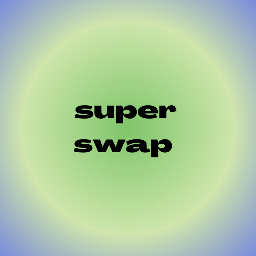Image of super swap 
