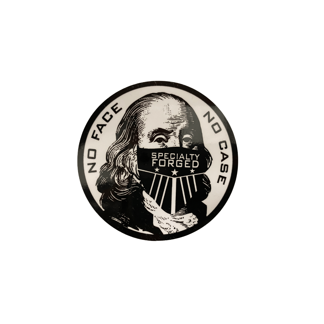 No Face No Case Round Decal | Specialty Forged Apparel