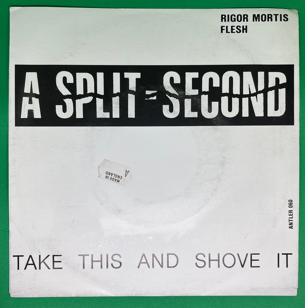 A Split Second - Rigor Mortis/Flesh 1987 7” 45rpm 