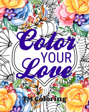 Image of Color Your Love - A Romance Coloring Book for Adults