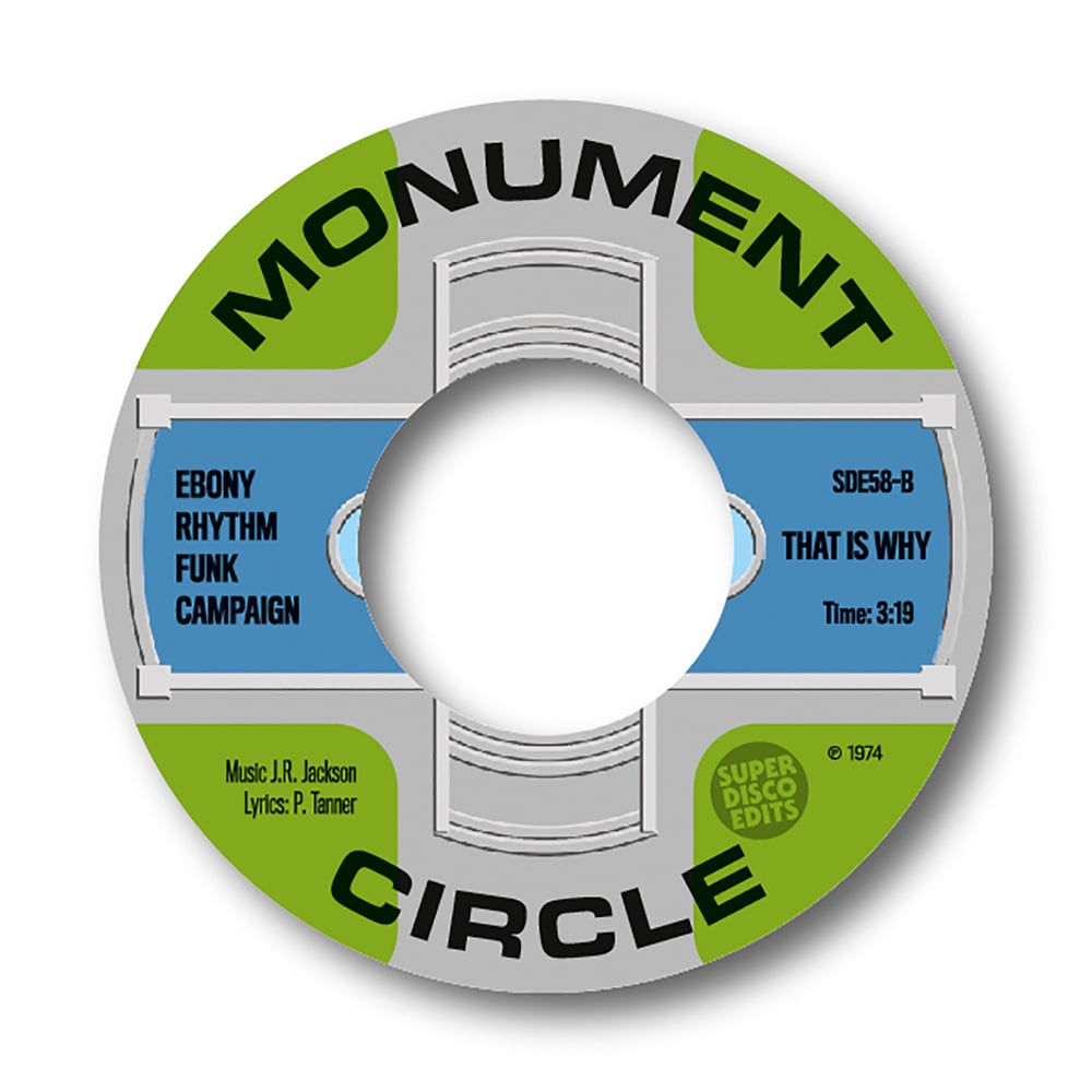 Ebony Rhythm Funk Campaign "69cents"/"That is Why" Monument Circle 45 