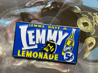 Image 1 of Lemmy Lemonade Pin