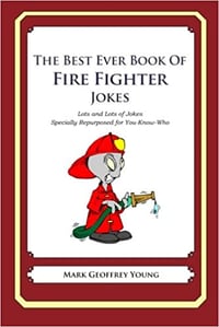 The Best Ever Book of Fire Fighter Jokes