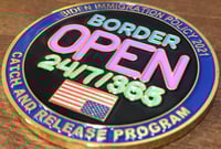Image 3 of BORDER OPEN ~ 24/7/365