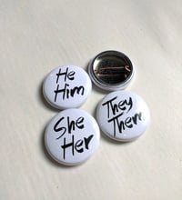 Image 1 of Pronoun Pins - Small 1 inch - wearable button accessory