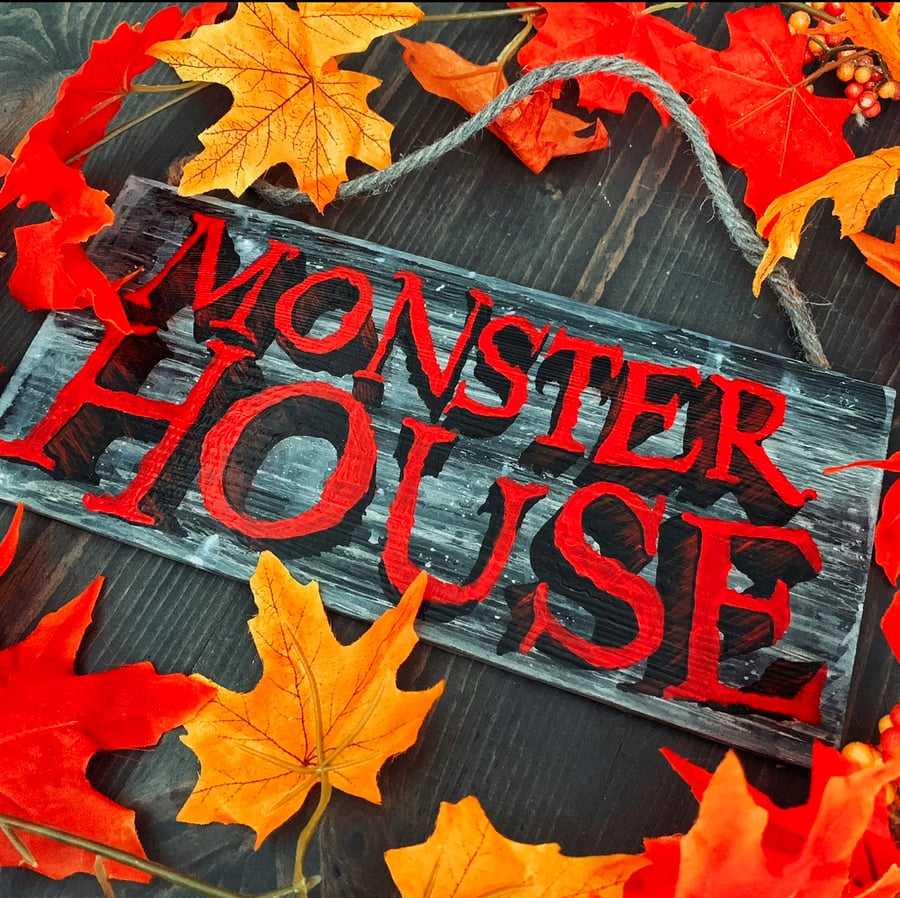 Image of Monster House Decor Sign