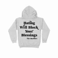Image 1 of Hating Will Block your Blessings