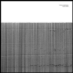 Image of Stefan Christensen - Cheap Things (World Of Echo)