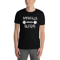 Image 2 of BARBELLS AND BLEGHS T-SHIRT