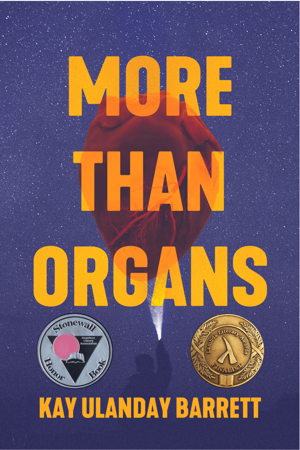 More Than Organs by Kay Ulanday Barrett (ALA Stonewall Honor Book/Lammy Finalist)