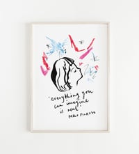 'Everything You Can Imagine' Print